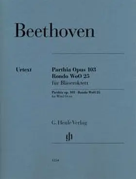 Beethoven / Voss |  Parthia op. 103 und Rondo WoO 25 für Bläseroktett | Buch |  Sack Fachmedien
