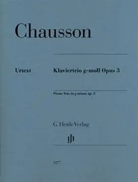 Jost |  Ernest Chausson - Klaviertrio g-moll op. 3 | Buch |  Sack Fachmedien