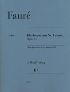 Kolb |  Gabriel Fauré - Klavierquartett Nr. 1 c-moll op. 15 | Buch |  Sack Fachmedien