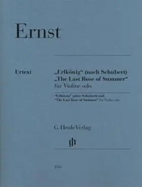 Turban |  Heinrich Wilhelm Ernst - "Erlkönig" (nach Schubert) und "The Last Rose of Summer" für Violine solo | Buch |  Sack Fachmedien