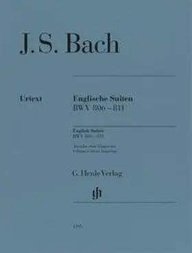 Scheideler |  Johann Sebastian Bach - Englische Suiten BWV 806-811 | Buch |  Sack Fachmedien