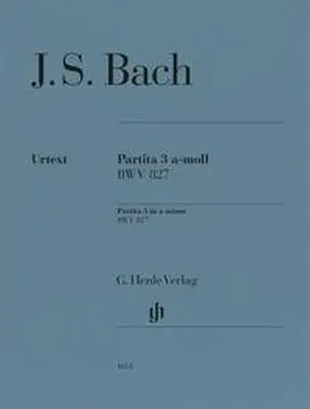 Scheideler |  Johann Sebastian Bach - Partita Nr. 3 a-moll BWV 827 | Buch |  Sack Fachmedien