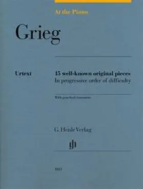 Hewig-Tröscher |  Edvard Grieg - At the Piano - 15 well-known original pieces | Buch |  Sack Fachmedien