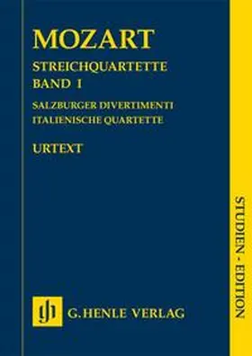 Seiffert |  Wolfgang Amadeus Mozart - Streichquartette Band I (Salzburger Divertimenti, Italienische Quartette) | Buch |  Sack Fachmedien