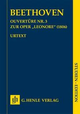 Lühning |  Ludwig van Beethoven - Ouvertüre Nr. 3 zur Oper „Leonore“ (1806) | Buch |  Sack Fachmedien