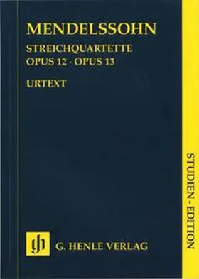 Herttrich |  Felix Mendelssohn Bartholdy - Streichquartette op. 12 und 13 | Buch |  Sack Fachmedien