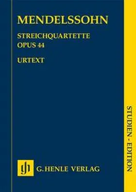 Herttrich |  Felix Mendelssohn Bartholdy - Streichquartette op. 44 | Buch |  Sack Fachmedien
