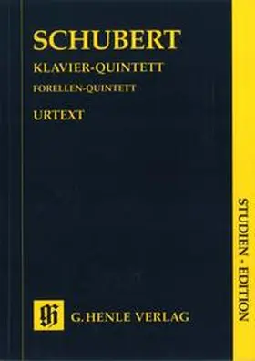  Franz Schubert - Quintett A-dur op. post. 114 D 667 für Klavier, Violine, Viola, Violoncello und Kontrabass (Forellen-Quintett) | Buch |  Sack Fachmedien