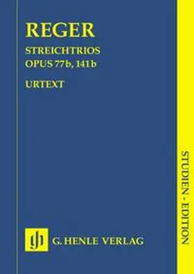 Kube |  Max Reger - Streichtrios a-moll op. 77b und d-moll op. 141b | Buch |  Sack Fachmedien