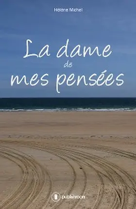 Michel |  La dame de mes pensées | eBook | Sack Fachmedien