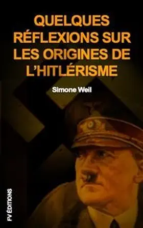 Weil |  Quelques réflexions sur les origines de l'hitlérisme | eBook | Sack Fachmedien
