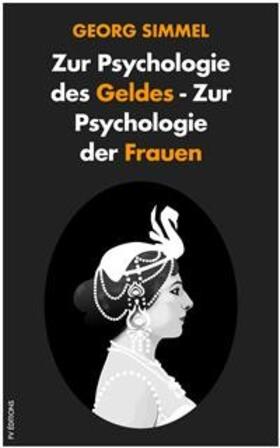 Simmel |  Zur Psychologie des Geldes - Zur Psychologie der Frauen | eBook | Sack Fachmedien