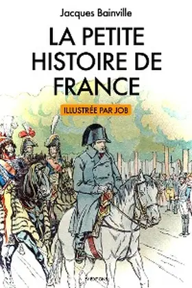 Bainville |  La Petite Histoire de France | eBook | Sack Fachmedien
