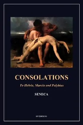 Seneca |  Consolations | eBook | Sack Fachmedien