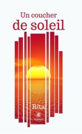 Rita |  Un coucher de soleil | eBook | Sack Fachmedien