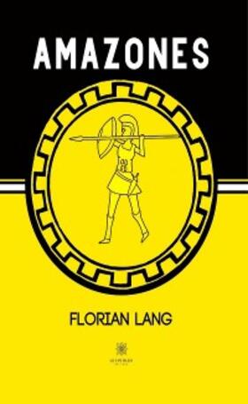 Lang |  Amazones | eBook | Sack Fachmedien