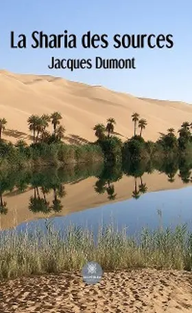Dumont |  La Sharia des sources | eBook | Sack Fachmedien