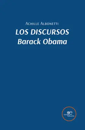 Albonetti / Obama |  LOS DISCURSOS. BARACK OBAMA | Buch |  Sack Fachmedien