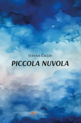 Ciechi |  PICCOLA NUVOLA | Buch |  Sack Fachmedien