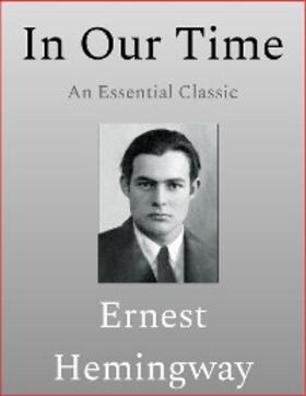 Hemingway |  In Our Time | eBook | Sack Fachmedien