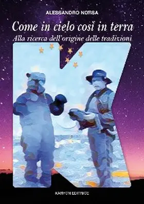 Norsa |  Come in cielo così in terra | eBook | Sack Fachmedien