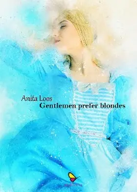 Loos |  Gentlemen prefer blondes | eBook | Sack Fachmedien