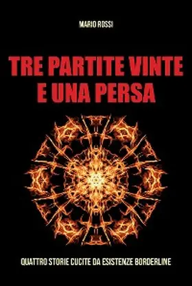 Rossi |  Tre Partite Vinte e Una Persa | eBook | Sack Fachmedien