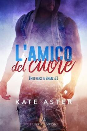 Aster |  L'amico del cuore | eBook | Sack Fachmedien