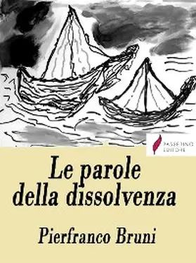 Bruni |  Le parole della dissolvenza | eBook | Sack Fachmedien