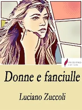 Zuccoli |  Donne e fanciulle | eBook | Sack Fachmedien