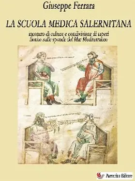 Ferrara |  La scuola medica salernitana | eBook | Sack Fachmedien