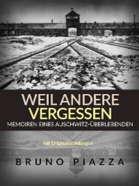 Piazza |  Weil andere vergessen (Übersetzt) | eBook | Sack Fachmedien