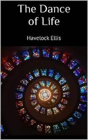 Ellis |  The Dance of Life | eBook | Sack Fachmedien