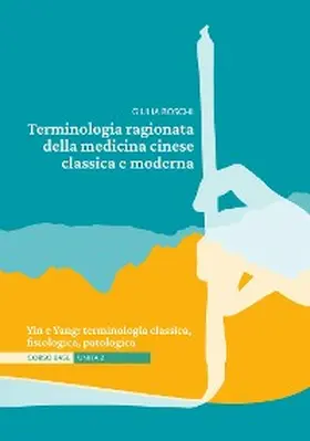 Boschi |  Terminologia ragionata della medicina cinese classica e moderna | Unità 2 | eBook | Sack Fachmedien