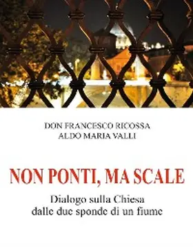 Valli / Ricossa |  Non ponti, ma scale | eBook | Sack Fachmedien