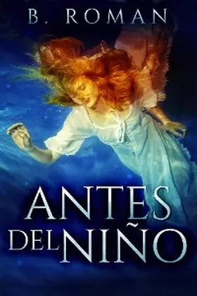 Roman |  Antes del Niño | eBook | Sack Fachmedien