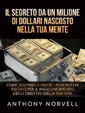 Norvell |  Il Segreto da un milione di dollari nascosto nella tua Mente (Tradotto) | eBook | Sack Fachmedien