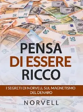 Norvell |  Pensa di Essere Ricco (Tradotto) | eBook | Sack Fachmedien