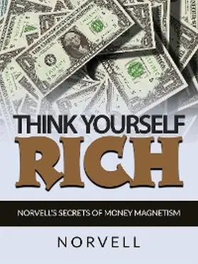 Norvell |  Think yourself Rich | eBook | Sack Fachmedien