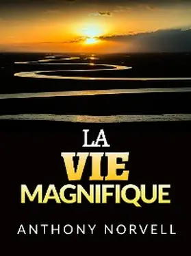 Norvell |  La Vie Magnifique (Traduit) | eBook | Sack Fachmedien