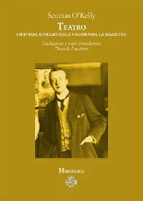 O'Kelly |  Teatro. I ruffiani, Il figlio della vagabonda, La mazzetta | eBook | Sack Fachmedien