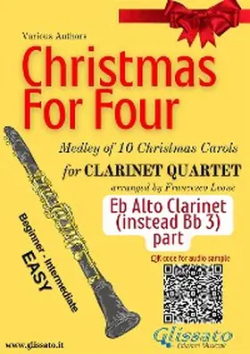 Carols |  Eb Alto Clarinet (instead clarinet 3) part "Christmas for four" Clarinet Quartet | eBook | Sack Fachmedien