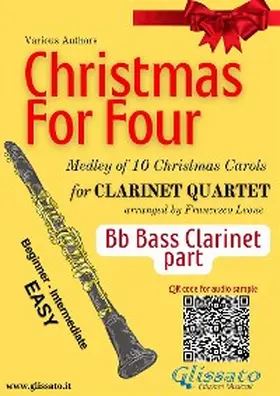 Carols |  Bb Bass Clarinet part "Christmas for four" Clarinet Quartet | eBook | Sack Fachmedien