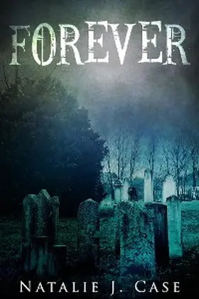 Case |  Forever | eBook | Sack Fachmedien