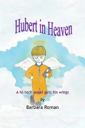 Roman |  Hubert in Heaven | eBook | Sack Fachmedien