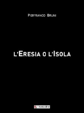Bruni |  L'Eresia o l'Isola | eBook | Sack Fachmedien