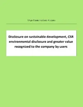 Cucaro |  Disclosure on sustainable development, CSR environmental disclosure and greater value recognized to the company by users | eBook | Sack Fachmedien