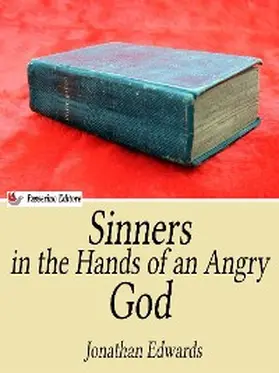 Edwards |  Sinners in the Hands of an Angry God | eBook | Sack Fachmedien