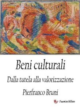 Bruni |  Beni culturali Vol.2 | eBook | Sack Fachmedien