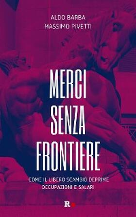 Barba / Pivetti |  Merci senza frontiere | eBook | Sack Fachmedien
